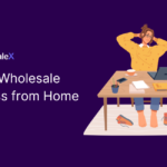 Start a Wholesale Business at Home