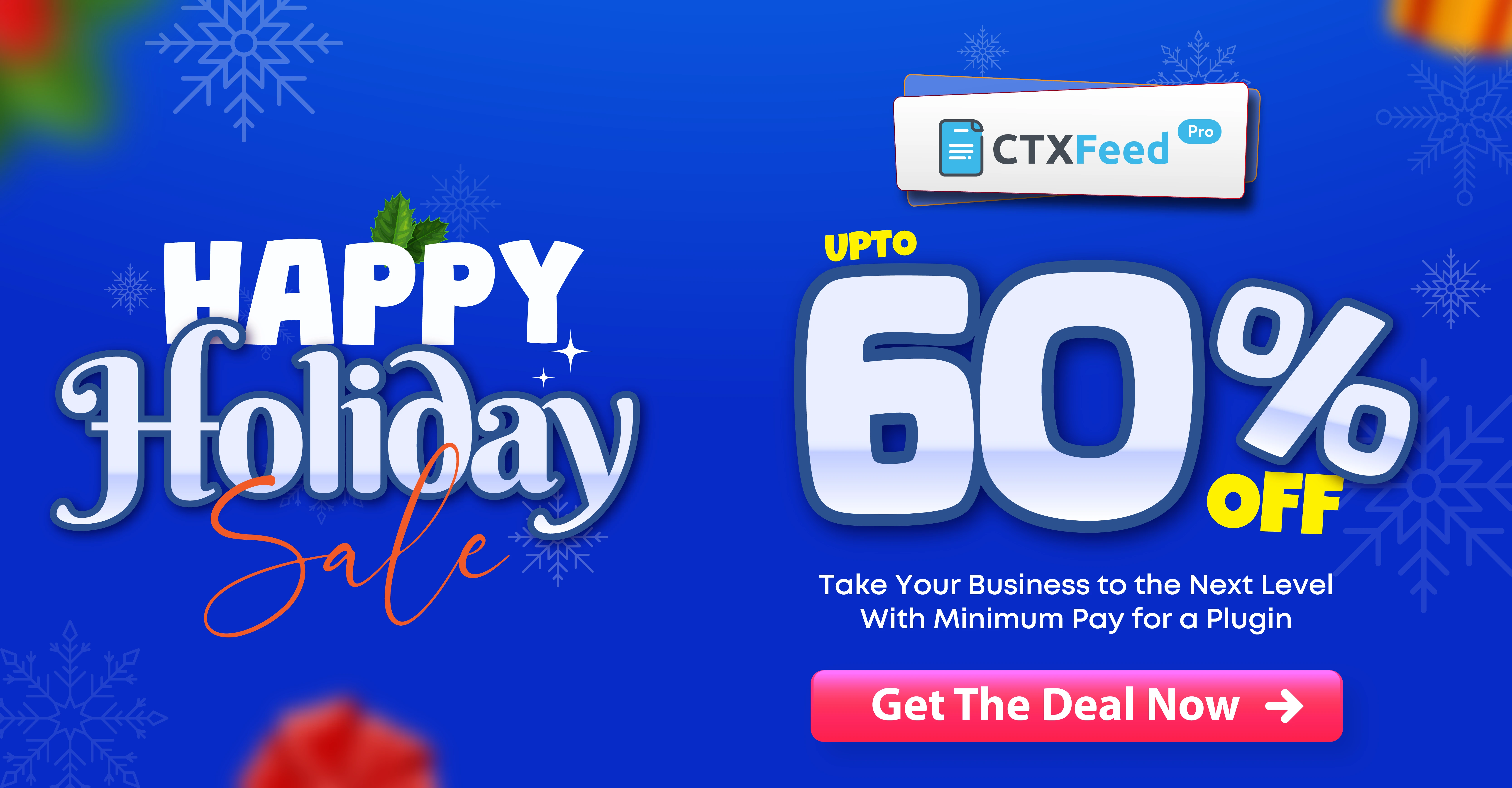 CTX Feed Holiday Sales