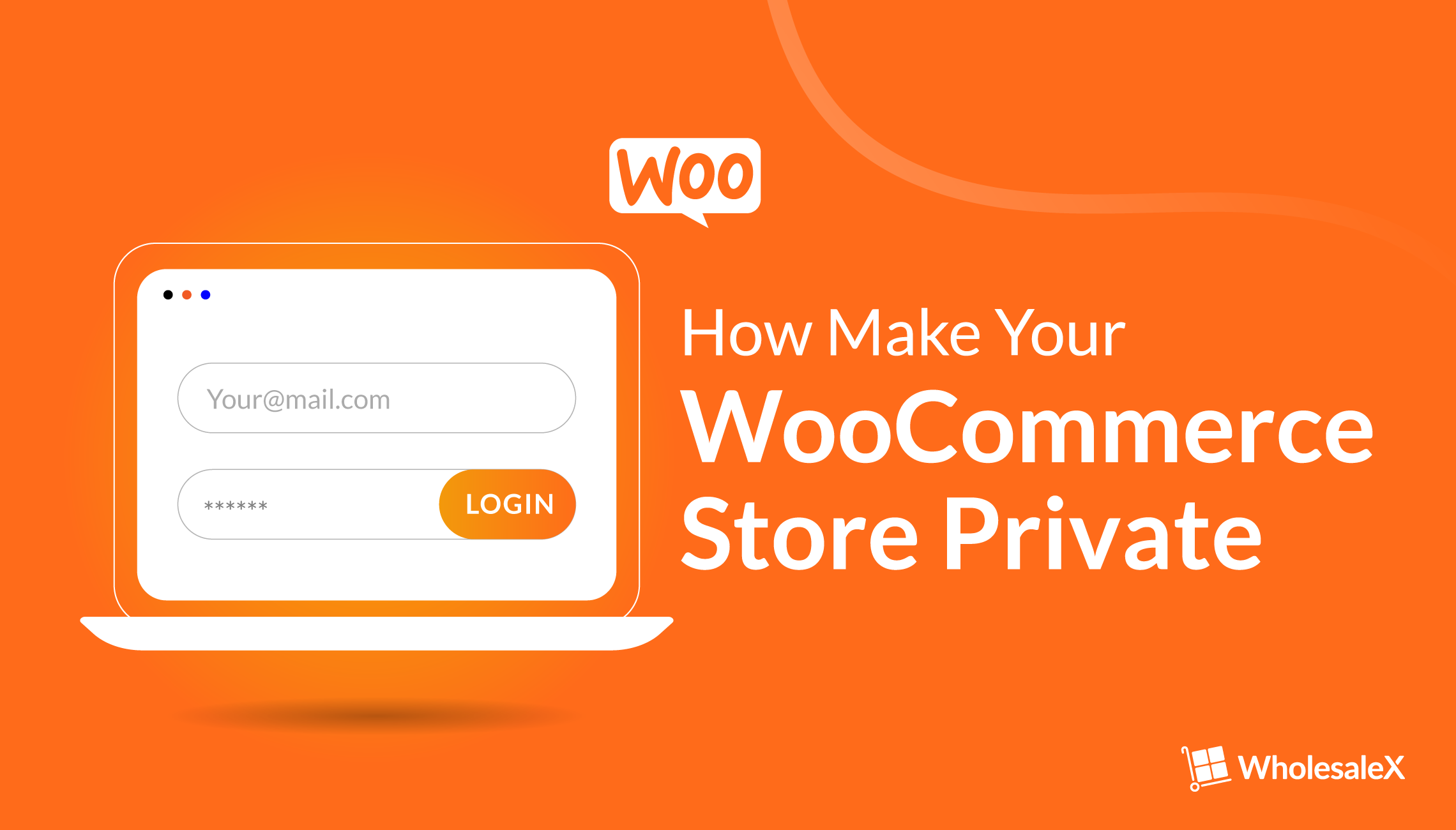 Make your WooCommerce Store Private and Control Product Visibility
