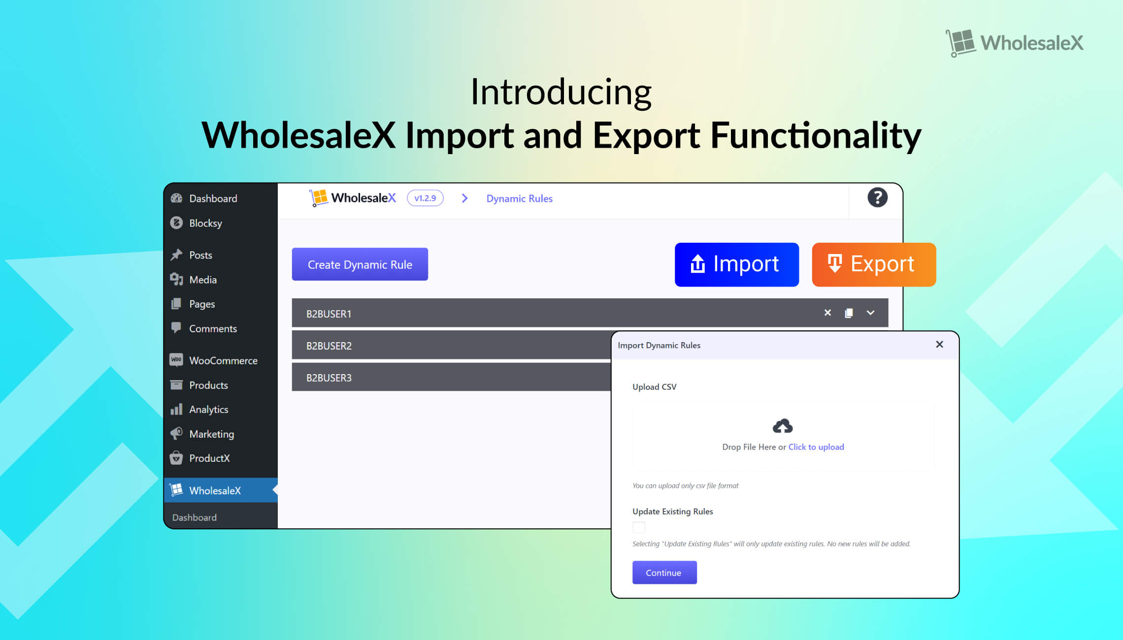 Introducing WholesaleX Import and Export