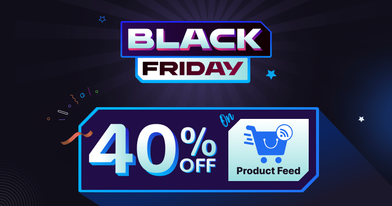 Product Feed Black Friday Deal