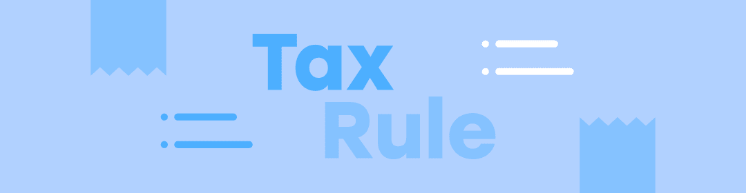 Tax Rule
